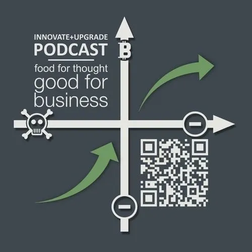 Innovate Upgrade Innovation Podcast