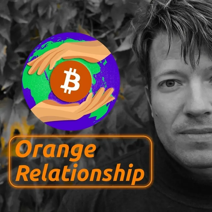 Orange Relationship Bitcoin Podcast