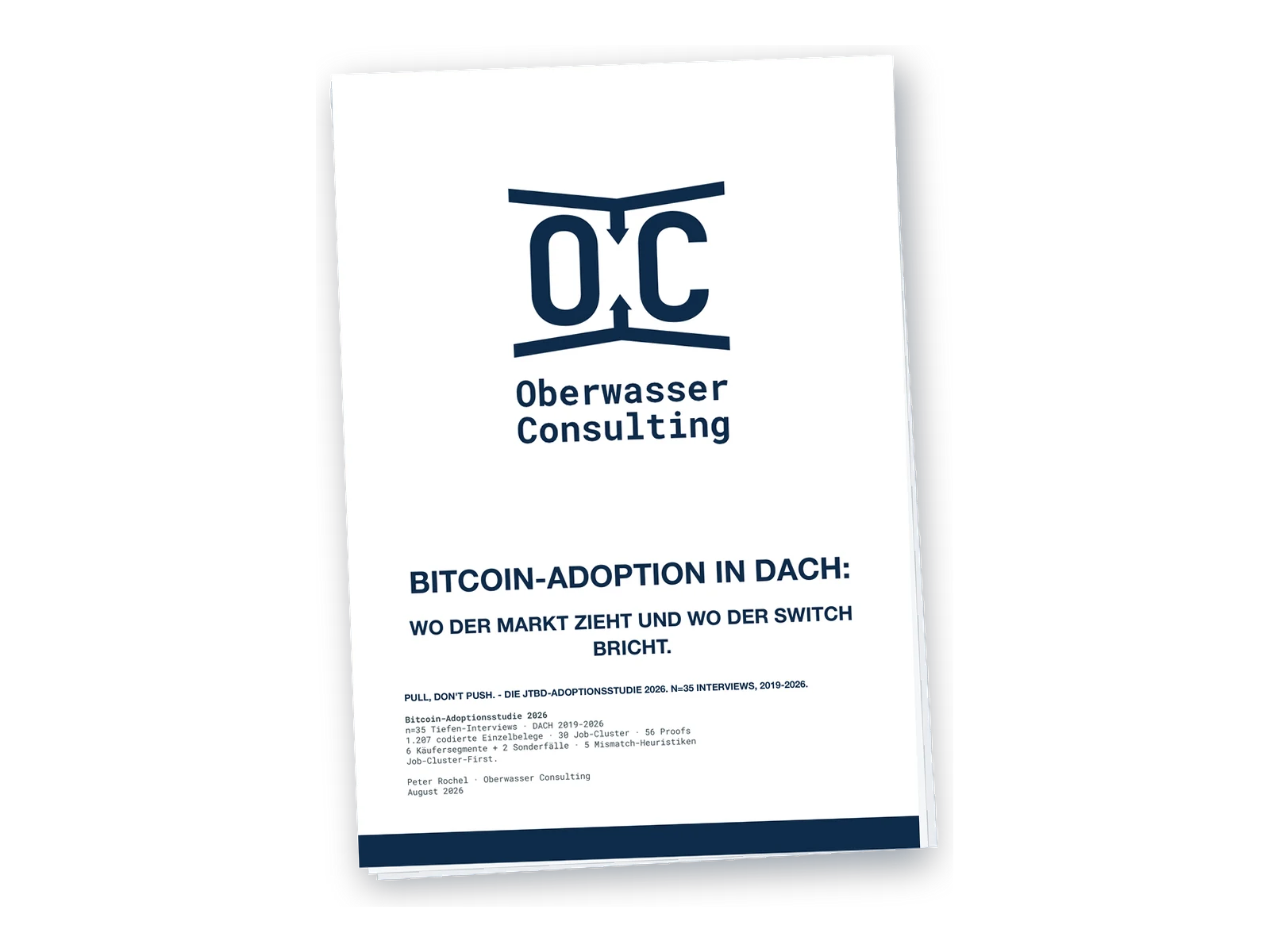 Titelblatt der Studie „Bitcoin-Adoption in DACH: Wo der Markt zieht und wo der Switch bricht“ von Peter Rochel, Oberwasser Consulting